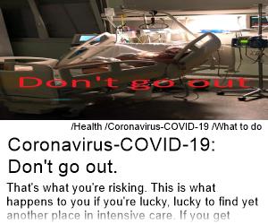 Coronavirus-COVID-19 Don't go out