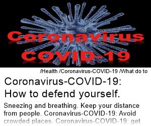 Coronavirus-COVID-19 How to defend yourself