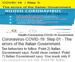 Coronavirus-COVID-19 Step 01 The errors of the Italian Government