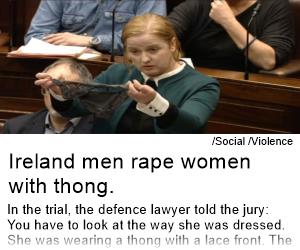 Ireland men rape women with thong