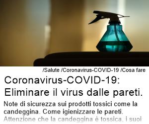 Coronavirus-COVID-19 Eliminare il virus dalle pareti