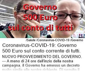 Coronavirus-COVID-19 Governo 500 Euro sul conto di tutti