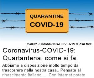 Coronavirus-COVID-19 Quarantena Come si fa