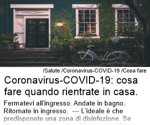 Coronavirus-COVID-19 cosa fare quando rientrare in casa